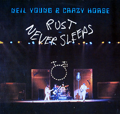 NEIL YOUNG - Rust Never Sleeps album front cover vinyl record